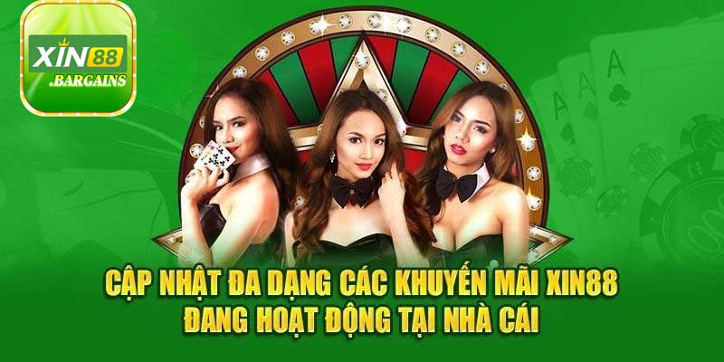 Các chương trình khuyến mãi Xin88 hấp dẫn