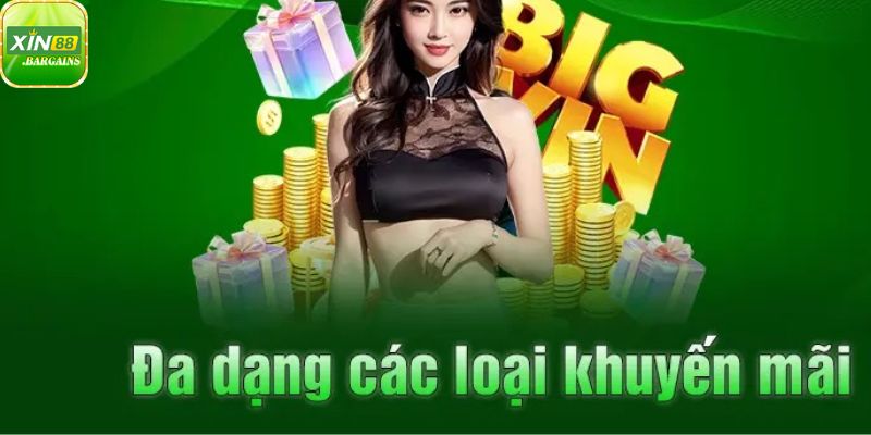 Danh sách các khuyến mãi xin88