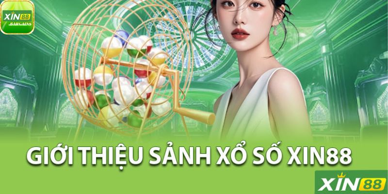 Đôi nét chính về xổ số xin88