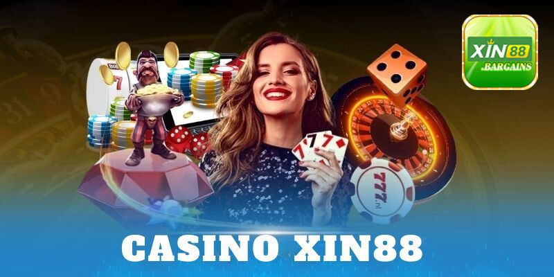 Giải trí nhiều hình thức cùng casino xin88