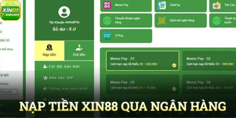 Nạp tiền xin88 qua ngân hàng
