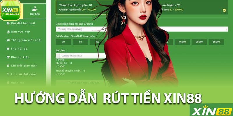 Quy trình rút tiền xin88 đơn giản